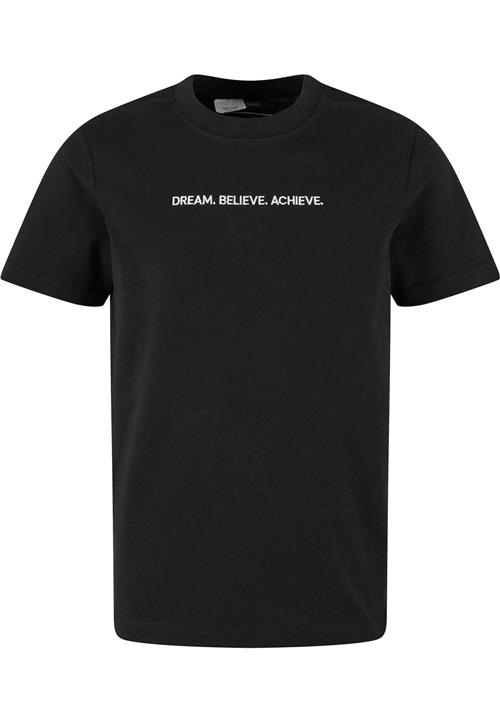 Mister Tee Shirts 'Dream. Believe. Achieve'  sort / hvid